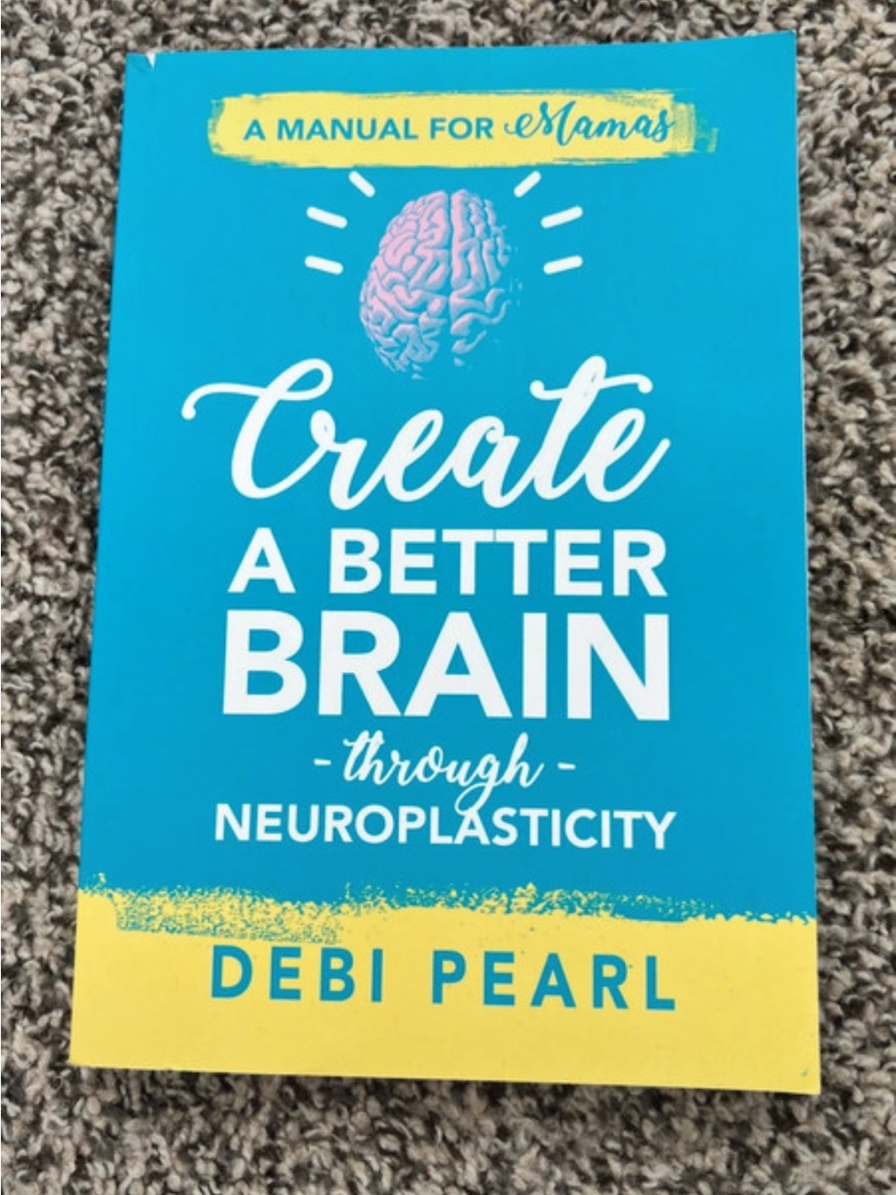 Create a Better Brain Through Neuroplasticity - Blue